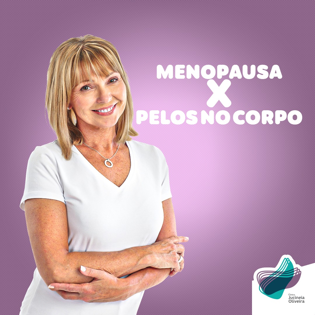 Menopausa e pelos no corpo